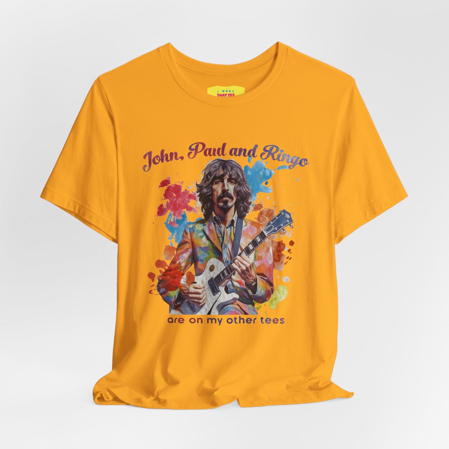 JOHN, PAUL AND RINGO ARE ON MY OTHER TEES - (Unisex Softstyle T-Shirt)