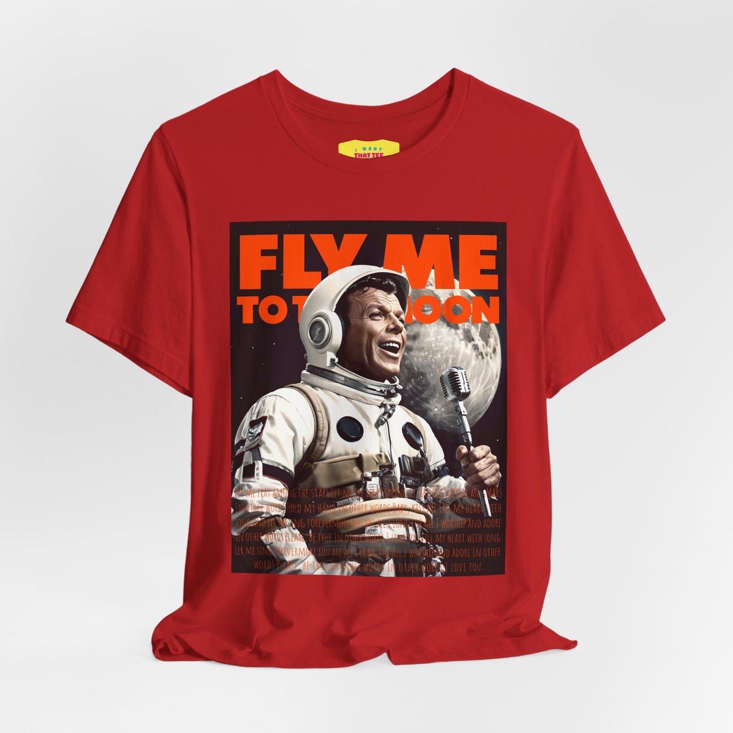 FLY ME TO THE MOON - FRANK SINATRA ASTRONAUT (Unisex Jersey Short Sleeve Tee)