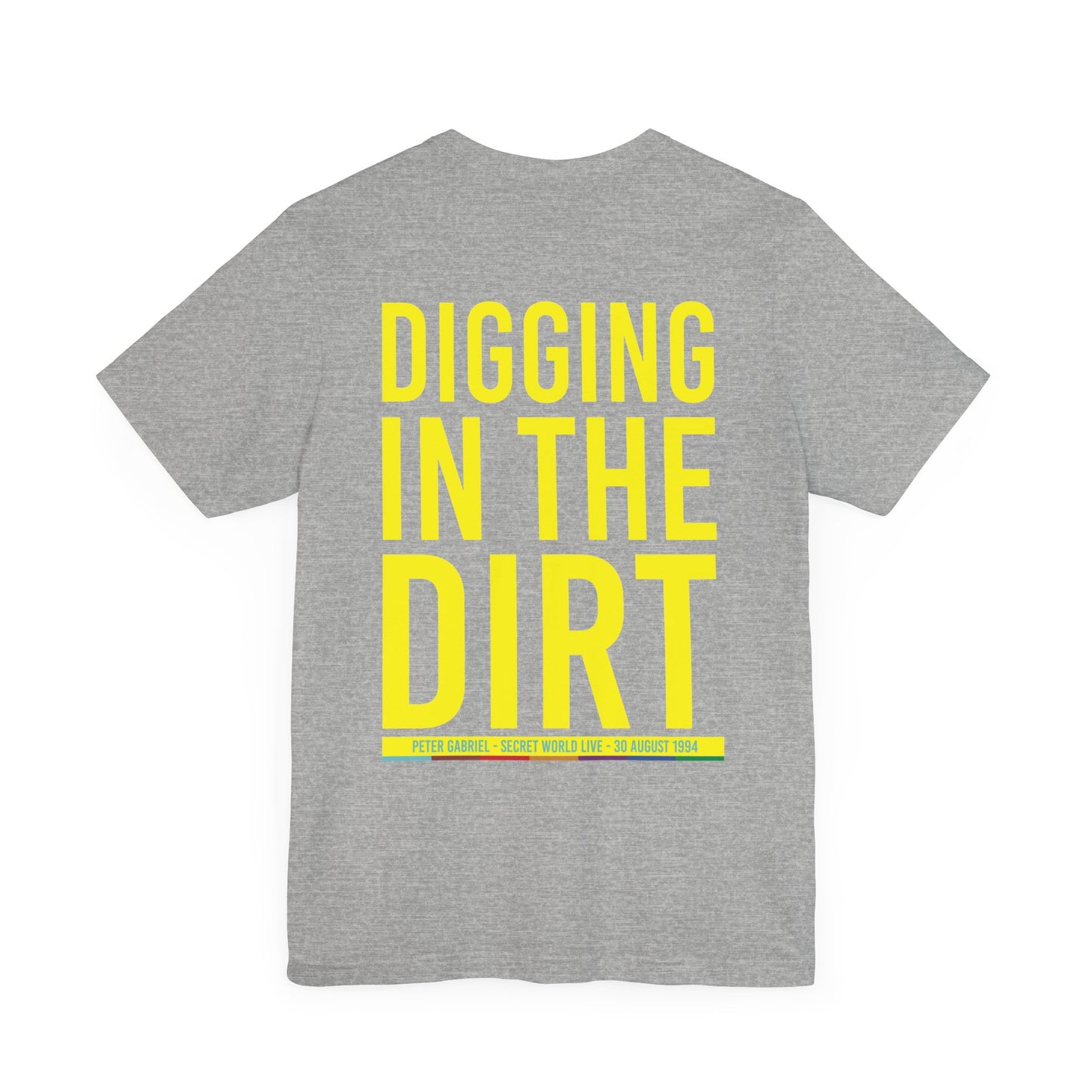 DIGGING IN THE DIRT - PETER GABRIEL SECRET WORLD LIVE (Unisex Jersey Short Sleeve Tee)