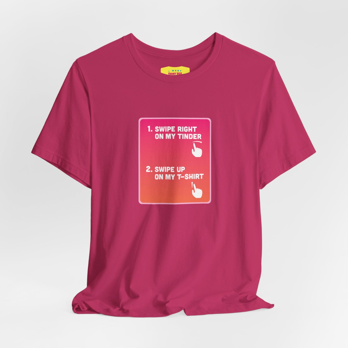 SWIPE UP ON MY T-SHIRT - TINDER JOKE (Unisex Softstyle T-Shirt)