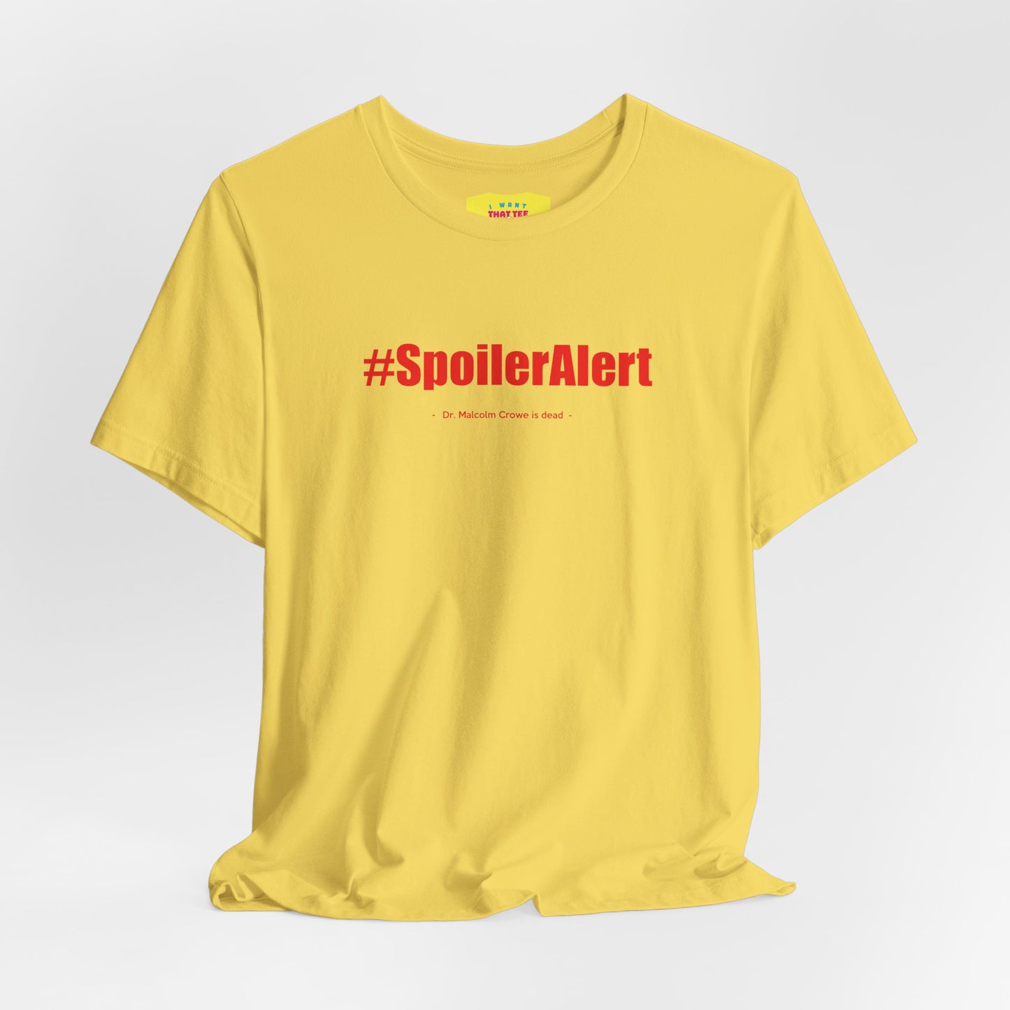 SPOILER ALERT / DR. MALCOLM CROWE IS DEAD - THE SIXTH SENSE JOKE (Unisex Softstyle T-Shirt)