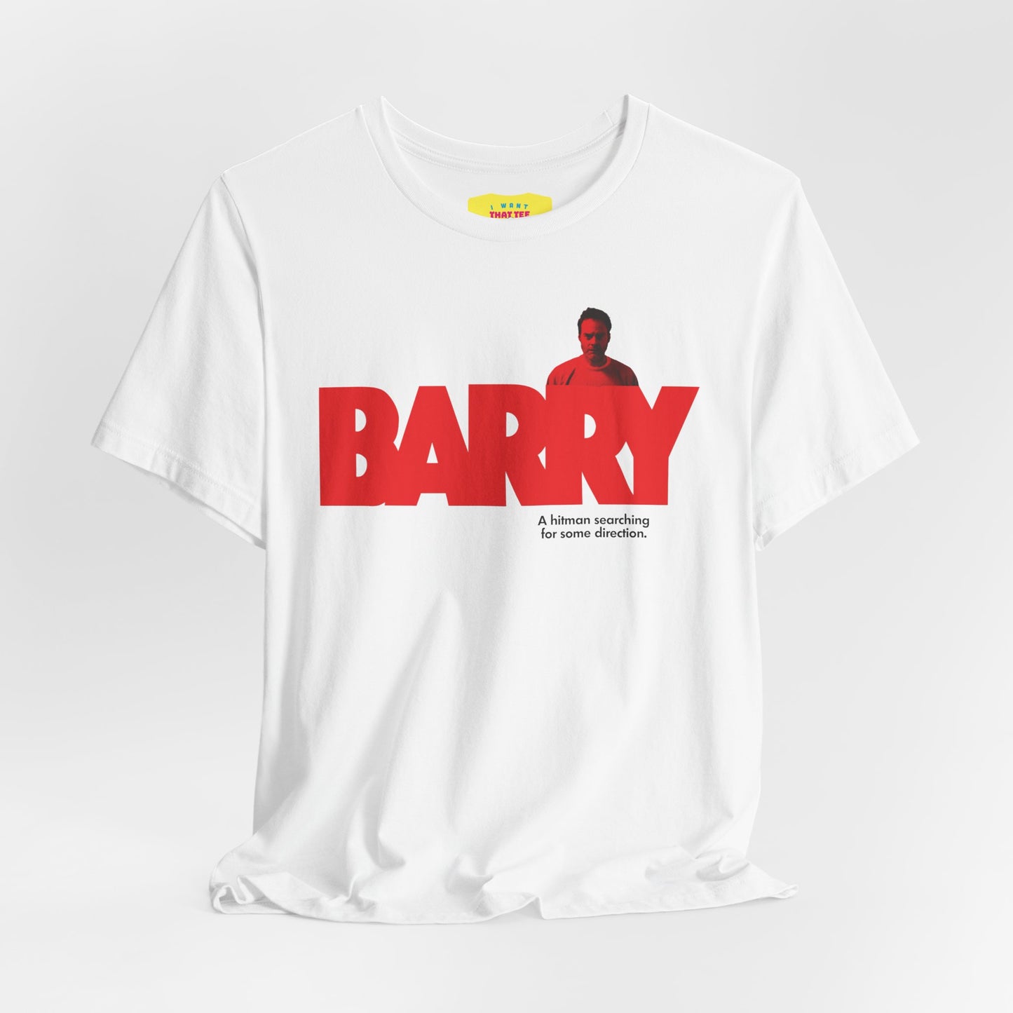 BARRY - TV SHOW TAGLINE (Unisex Jersey Short Sleeve Tee)